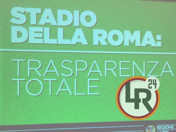 stadio della roma trasparenza totale conferenza